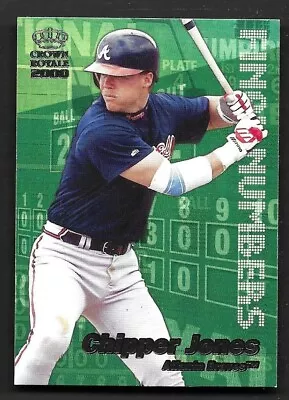 2000 Crown Royale Final Numbers #3 Chipper Jones Atlanta Braves HOF • $1