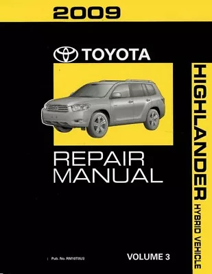 2009 Toyota Highlander HYBRID Shop Service Repair Manual Book Volume 3 Only • $114.22