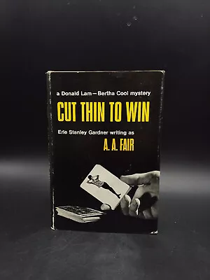 A.A. Fair Aka Erle Stanley Gardner CUT THIN TO WIN Bertha Cool & Donald Lam • $24.95