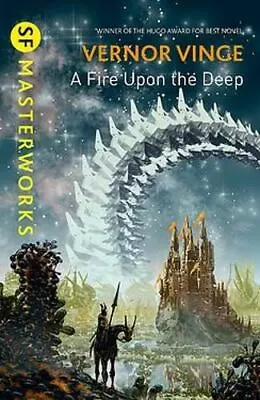A Fire Upon The Deep (S.F. MASTERWORK By Vernor Vinge Like New Book • £5.99