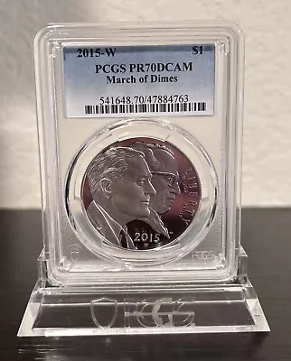 2015-W Silver Dollar Proof - March Of Dimes PCGS PR70DCAM PF70 2015 W PR70 $1 • $63.98