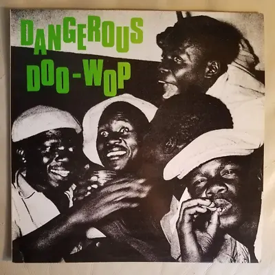 Dangerous Doo Wop LP Flairs Crowns King Odom Robins Velvet Angels UK Import • $19.99