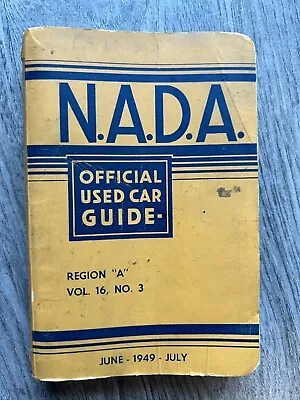 Rare Vintage N.A.D.A Official Used Car Guide June-July 1949 Region A Vol 16 No.3 • $29.97