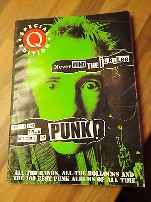 Q Magazine Punk Special Edition - John Lydon Debbie Harry  Sex Pistols Damned • £4.96