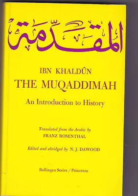 IBN KHALDUN The Muqaddimah An Introduction To History F. Rosenthal 1989 Like New • $20