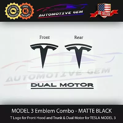 MODEL 3 T Front Rear Emblem DUAL MOTOR Badge Matte Black Sticker Set For Tesla • $55.99