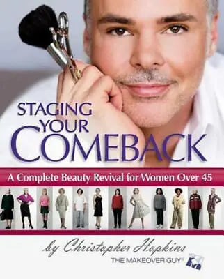 Staging Your Comeback: A Complete Beauty Revival For Women Over 45 • $5.41