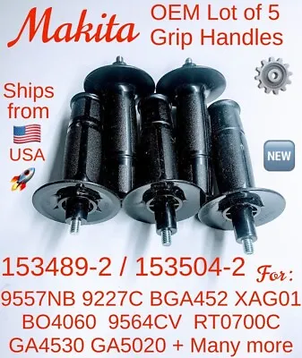 MAKITA 5/Pk LOT OEM Grip Handles For 9557NB/PB  GA4534 9227C BGA452 XAG01 BO6040 • $27.95