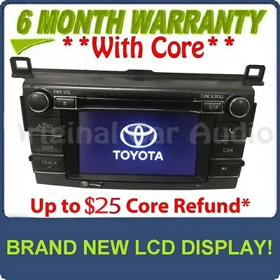 $303 • Buy Reman 13 - 16 Toyota Rav4 CD Player BLUETOOTH Radio With New Display Screen