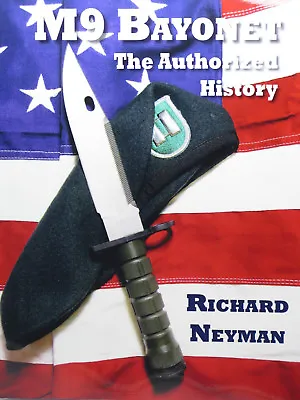 Buck 188 Knife Phrobis M9 Bayonet The Authorized History Book By Richard Neyman • $93.33