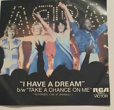 ABBA ‎– I Have A Dream.7 Single RCA Victor ‎– 103511.. Mar 1980..Australia. VG+ • $15