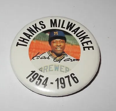 1976 Baseball Hank Aaron  Thanks Milwaukee  Good Bye Pin Button Coin Pinback • $7.46