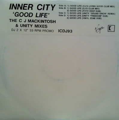 Inner City - Good Life (The C J Mackintosh & Unity Remixes) (2x12  Promo) • £87.99