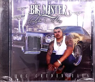 Big Mister - Hog Credentials CD Super Rare O.O.P San Jose Norteno Rapper 408 Chi • $149.99