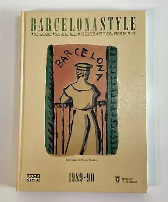 BARCELONA STYLE 1989-90. Anonymous Book Style 1989 Hc Vintage Fashion • $5.50