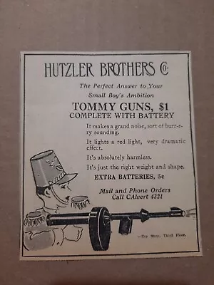 1935 Tommy Gun Toy Ad Hutzler Brothers Store Noise Light Machine Gun • $0.99