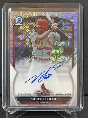 2023 Bowman Chrome Victor Scott II Mojo Refractor Prospect Auto CardinalsBCMA-Vs • $55