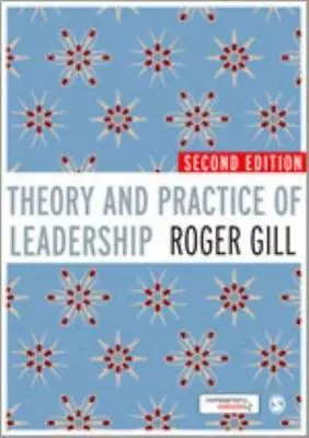 Theory And Practice Of Leadership By Gill Roger • £58