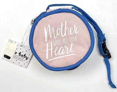 HELLO BABY 3  Pink/Blue  Mother With All Your Heart  Zipper PACIFIER CASE NWT • $1.99