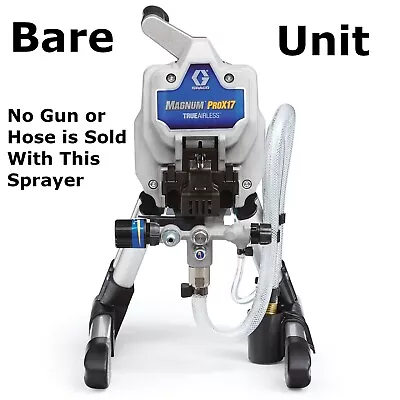 Graco Magnum Pro X17 Electric Airless Sprayer 17G177 1 Year Warranty BARE UNIT • $400