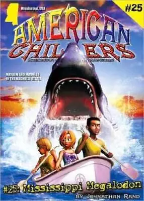 Mississippi Megalodon (American Chillers #25) - Paperback - ACCEPTABLE • $5.71