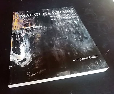 Maggi Hambling James Cahill:  War Requiem & Aftermath  SIGNED/Inscribed • £115