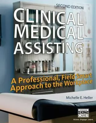 Clinical Medical Assisting: A Professional Field Smart Approach To The Workpla • $6.99