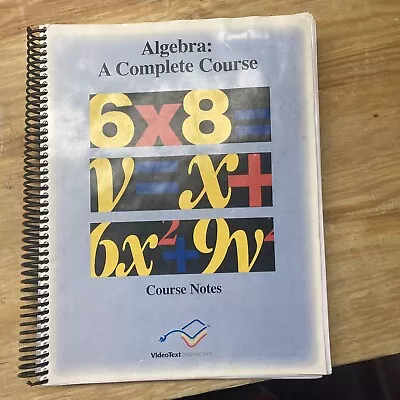 Algebra: A Complete Course  By VideoText Interactive • $50