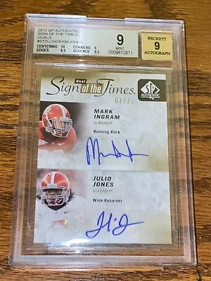 2011 SP Authentic Mark Ingram Julio Jones SOTT Dual Auto RC #'ed 07/15 BGS 9 • $304