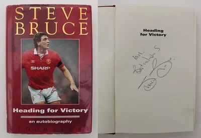 Steve Bruce Signed Autobiography Heading For Victory - Manchester United + COA • $18.65
