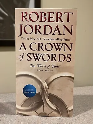 A Crown Of Swords: Book Seven Of The Wheel Of Time By Robert Jordan Brand NEW! • $17.11