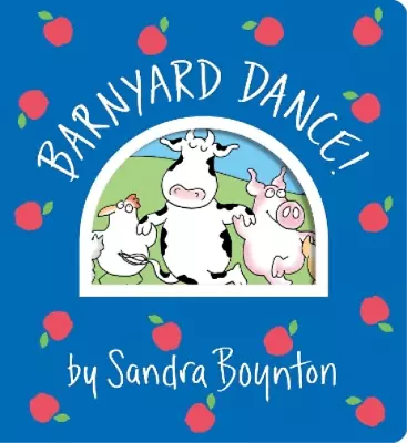 Sandra Boynton Barnyard Dance! (Board Book) Boynton On Board • £14.99