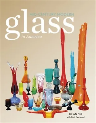 Mid-Century Modern Glass In America (Hardback Or Cased Book) • $33.72