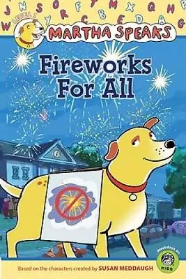 Martha Speaks: Fireworks For All (Reader) - Paperback By Meddaugh Susan - GOOD • $6.07
