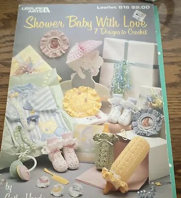$3.99 • Buy Crochet Shower Baby With Love Leaflet - Leisure Arts