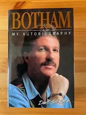 Signed Ian Botham Autobiography - First Edition 1994 - VGC • £5