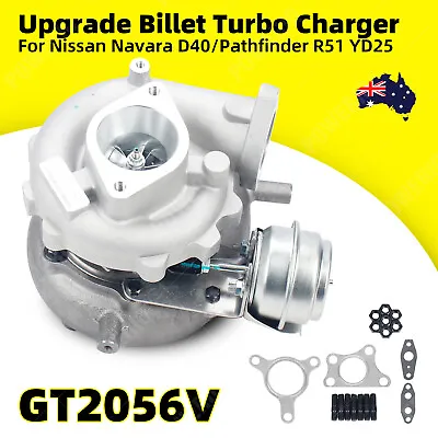 Upgrade Billet Turbo Charger GT2056V Fits Nissan Navara D40 Pathfinder R51 YD25 • $305