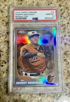 2013 Topps Chrome Manny Machado REFRACTOR Rookie RC #12 PSA 10 GEM MINT ! • $215