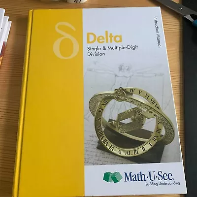 NEW Math-U-See Delta Instr. Manual  Single & Multiple Digit Division • $14