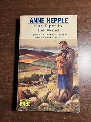 £6.99 • Buy THE PIPER IN THE WIND By ANNE HEPPLE - ARROW - P/B - 1965 - £3.25 UK POST