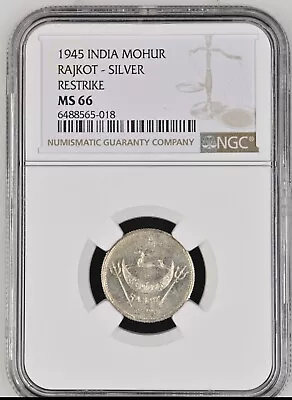 INDIA - Rajkot Silver Mohur 1945 X#1a Restrike NGC MS66 Gem BU Luster 018 I1 • $249