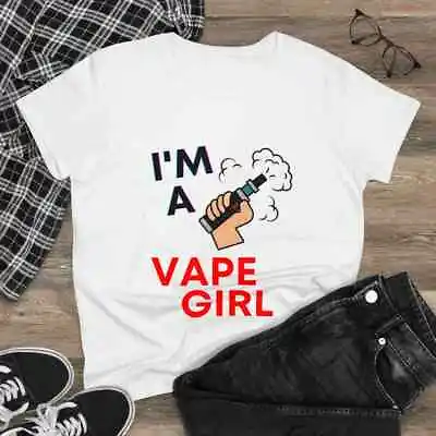 $49.95 • Buy I'm A Vape Girl T Shirt, Women's Vapes Smoker Tee, Vaping Smoking Gift-426