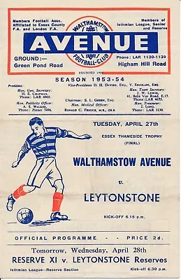 Walthamstow Avenue V Leytonstone (Essex Thameside Trophy Final) 1953/1954 • £7.99