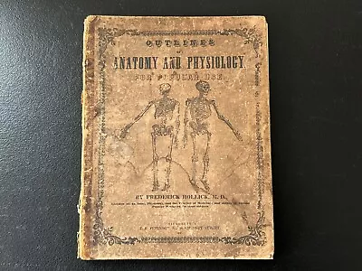 Antique 1847 Medical Book - ANATOMY & PHYSIOLOGY - Frederick Hollick ILLUSTRATED • $76