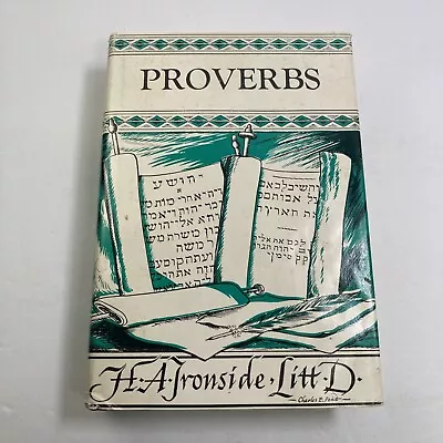 PROVERBS By H. A. Ironside Vintage 1977 1st Edition 13th Printing HCDJ • $17.09