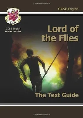 GCSE English Text Guide - Lord Of The Flies By CGP Books • £2.55