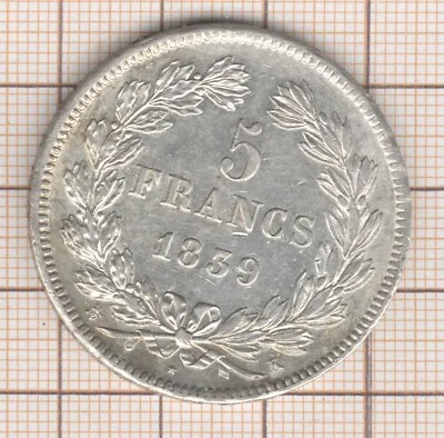 Louis Philippe 5 Francs Silver 1839 K Bordeaux Quality Shallow Fréquente • £130.35