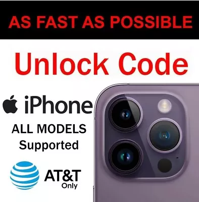 FACTORY UNLOCK SERVICE AT&T CODE ATT For IPhone 5S 6 6s 7 8 X XS 11 SE 12 13 14 • $7.99