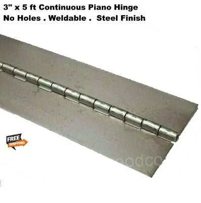 3  X 5 Ft Piano Hinge No Holes Weldable Steel Finish Continuous Nonremovable Pin • $32.75