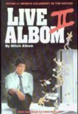 LIVE ALBOM II Mitch Albom • $8.25